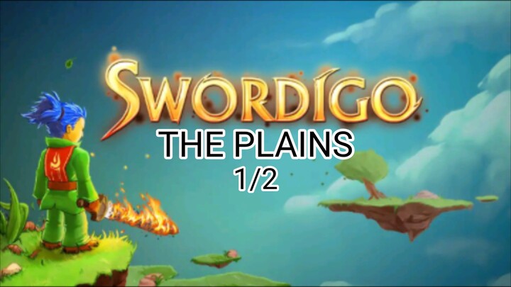 Swordigo The Plains arc 1/2