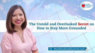 The Untold and Overlooked Secret on How to Stay More Grounded