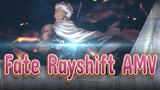 Rayshift | Fate Stay Night AMV