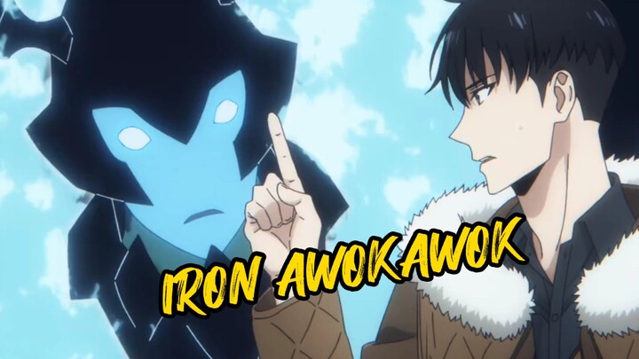 KEKONYOLAN DARI IRON AWOKAWOK