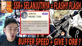 🔥🔥TERNYATA SSR+ SELANJUTNYA ADALAH FLASHY FLASH [BEST BUFFER SPEED] - ONE PUNCH MAN:The Strongest