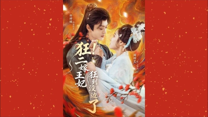 TRỌN BỘ - CUỒNG! NHỊ VƯƠNG GIA CUỒNG ĐẾN KHÔNG GIỚI HẠN ( Hách Tử Nghệ ( Tử Lôi )  , Tôn Tử Thành )