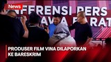 Dianggap Bikin Gaduh, Produser Film Vina Sebelum 7 Hari Dilaporkan ke Bareskrim - iNews Pagi 29/05
