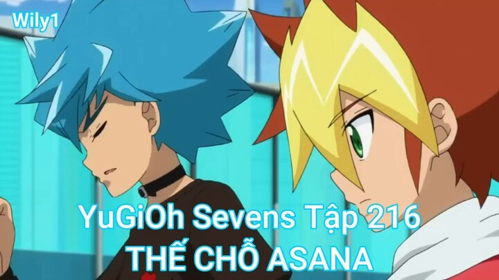 YuGiOh Sevens Tập 216-THẾ CHỖ ASANA