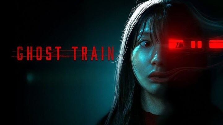 [MOVIE] Ghost Train (2025) || SUB INDO