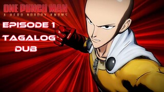 One punch man Tagalog dubbed Episode 1