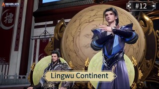 Lingwu Continent Eps 12 Sub Indo