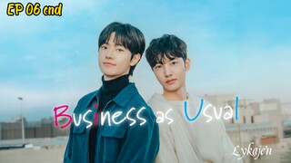 🇰🇷[BL]BUSINESS AS USUAL EP 06 finale(engsub)2025