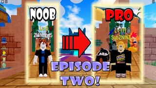 NOOB TO PRO EPISODE TWO - THE BANNER