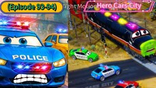 Hero Cars City (Season 4) (Episode 93-94) (Turn Left 05) Compaltion (7 Menit)