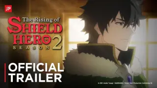 The Rising of the Shield Hero Season 2 - Official Trailer (2022) | English Sub
