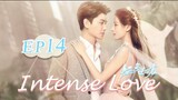 INTENSE LOVE【EP14】【ENG SUB】(720P_HD)