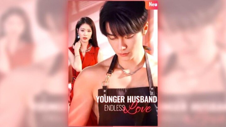 Younger Husband, Endless Love