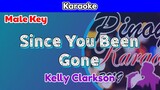 Since U Been Gone by Kelly Clarkson (Karaoke : Male Key)