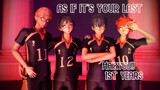 [MMD x Haikyuu!!] As If It's Your Last - 1st Years