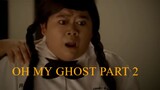 OH MY GHOST 2 "English Subtitle" Thai Comedy