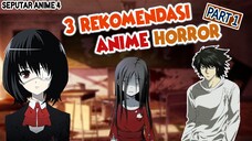 3 Rekomendasi Anime Horror [BAGI PENCINTA HORROR].