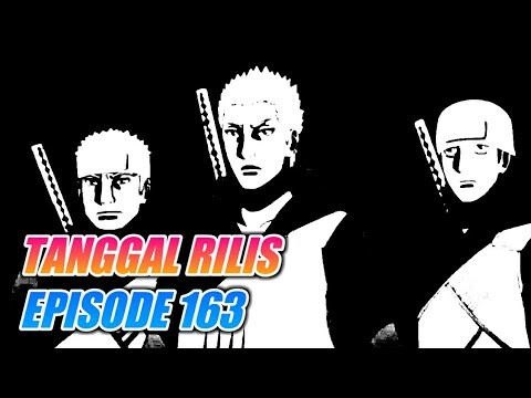 Tanggal Rilis Boruto Episode 163 Indonesia