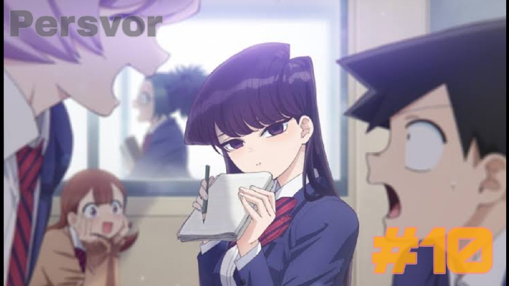 Komi Can't Communicate #10: I Want To Talk