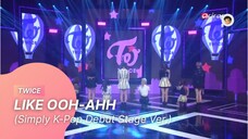 [20151107] TWICE - LIKE OOH-AHH (Simply K-Pop Debut Stage Ver.)