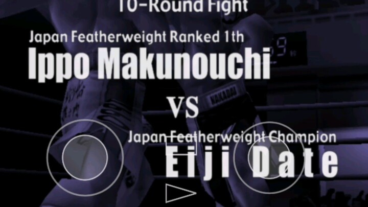 Victorious Boxers - Ippo's Road to Glory - Ippo Makunouchi VS. Eiji Date
