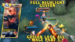 full highlight gusion lock all mage Part 3