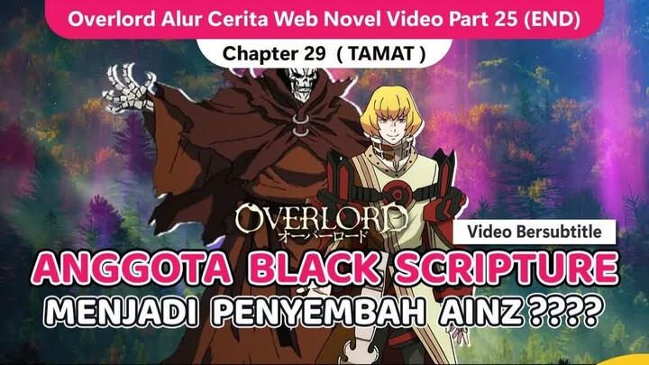 ANGGOTA BLACK SCRIPTURE JADI PENYEMBAH AINZ  - - BAHAS TUNTAS OVERLORD UNTUK VERSI WNnya PART 25 (EN