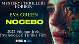 NOCEBO (2022 Filipino-Irish Psychological Thriller Film)
