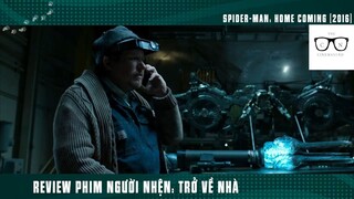 (Phần 4) Người nhện Nhọ TRỞ VỀ NHÀ #ReviewPhim