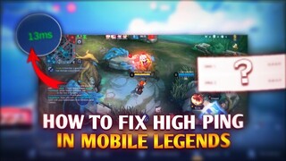 HOW TO FIX HIGH PING IN MOBILE LEGENDS 2022 - BOOST YOUR PING AND FIX LAG