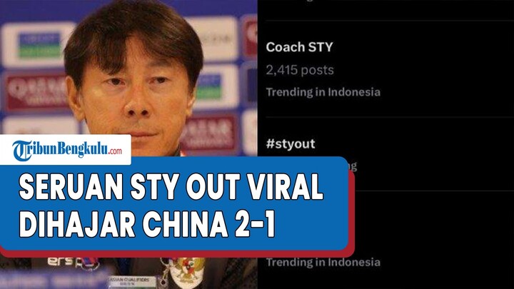 Seruan STY Out Viral, Muncul Setelah Timnas Indonesia Babak Belur Dihajar China 2-1