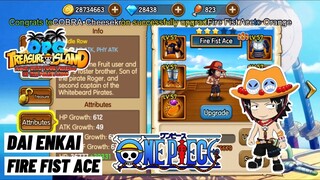 Dai Enkai! My First Orange +1 Hero Fire Fist Ace OPG: Treasure Island Mobile One Piece