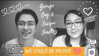 We could be inlove
