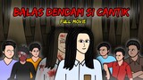 BALAS DENDAM SI CANTIK (Full Movie)