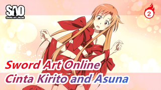 [Sword Art Online/MAD/AMV] Pernahkah Kamu Iri Cinta Kirito and Asuna_2