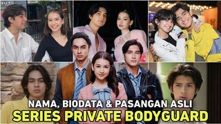 NAMA, BIODATA DAN PASANGAN ASLI PEMAIN SERIES PRIVATE BODYGUARD VIU