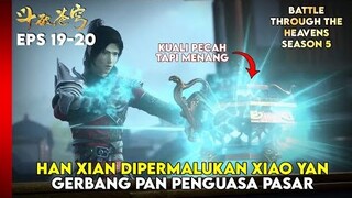 SPOILER BTTH SEASON 5 SUB INDO - MEMPERMALUKAN HAN XIAN DAN MENGUASAI PASAR JIA NAN