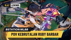 POV Ruby Yang Tengil BARBAR 😱🥶