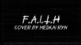 F.A.I.T.H. by Medkai Ryn | SiM Cover | #JPOPENT
