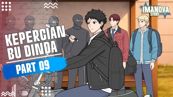 KEPERGIAN BU DINDA PART 9 -Drama Animasi
