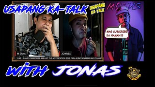 USAPANG KA TALK WITH JONAS | EPISODE 4