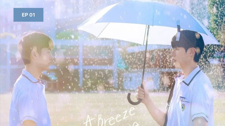 A BREEZE OF LOVE EPISODE 1 ENG SUB
