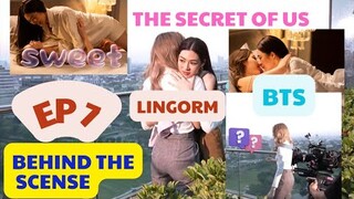 ( lingorm ) behind the scense ep 7 - the secret of us - sweet