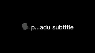 adu subtitle ngab