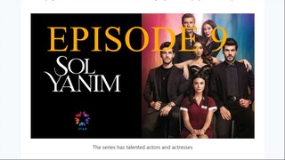 Sol Yanım _ My Left Side Episode 9 (English Subtitles)