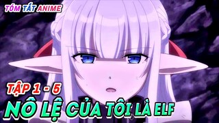 Ma Vương Mua Nô Lệ Về Làm Vợ (Tập 1-5) | Tóm Tắt Anime | Cam Anime Review