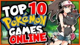 TOP 10 Pokemon MMO's!