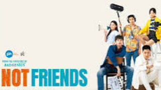 NOT FRIENDS (SUBTITLE INDONESIA)