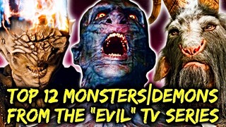 12 Most Terrifying Monsters/Demons From The "Evil" TV Series - Explored