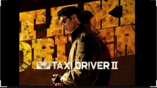 Taxi Driver 2 Episode 6 Tagalog Dubbed HD